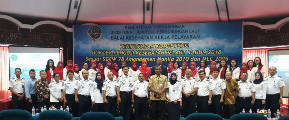 DIRJEN HUBLA, DOKTER PENGUJI KESEHATAN PELAUT HARUS PROFESIONAL DAN BERINTEGRITAS