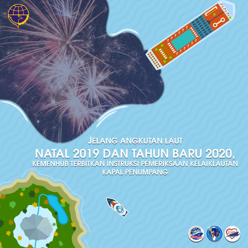 JELANG ANGKUTAN LAUT NATAL 2019 DAN TAHUN BARU 2020, KEMENHUB TERBITKAN INSTRUKSI PEMERIKSAAN KELAIKLAUT