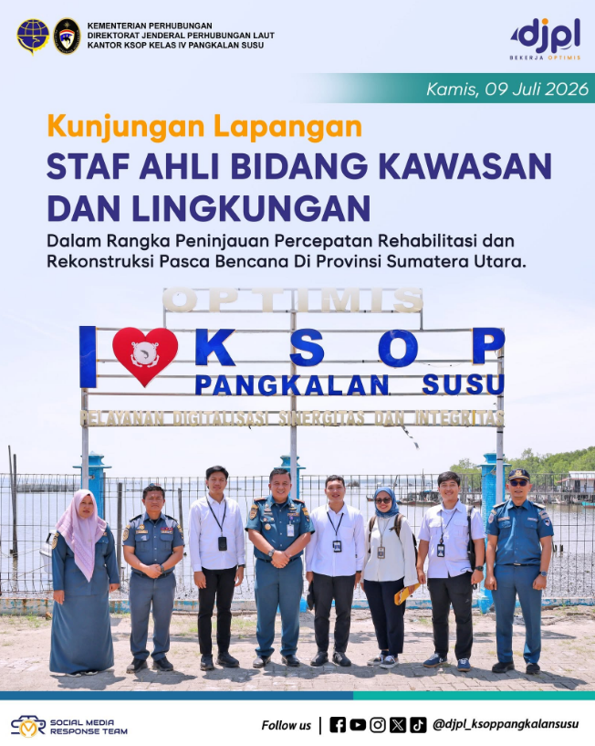 Kunjungan Lapangan Staf Ahli Menteri Perhubungan Bidang Kawasan dan Lingkungan dan TIM