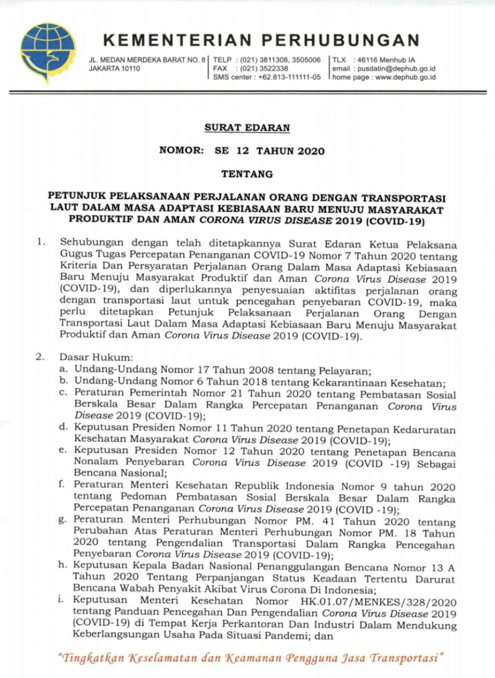 TERBITKAN PETUNJUK PELAKSANAAN TRANSPORTASI LAUT MENUJU MASYARAKAT PRODUKTIF DAN AMAN COVID-19, KEMENHUB WAJIBKAN PENUMPANG