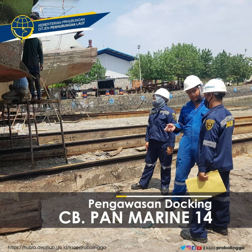GIAT PENGAWASAN DOCKING CB. PAN MARINE 14 OLEH PEJABAT PEMERIKSA KESELAMATAN KAPAL KSOP PROBOLINGGO