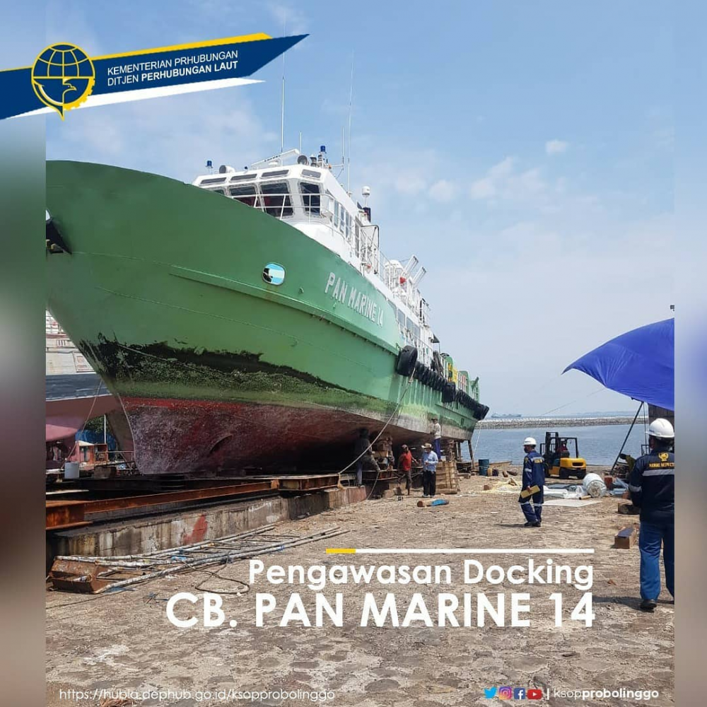 GIAT PENGAWASAN DOCKING CB. PAN MARINE 14 OLEH PEJABAT PEMERIKSA KESELAMATAN KAPAL KSOP PROBOLINGGO