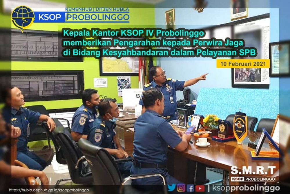 PENGARAHAN KEPALA KSOP KELAS IV PROBOLINGGO KEPADA PARA PERWIRA JAGA DI BIDANG KESYAHBANDARAN DALAM PELAYANAN SPB