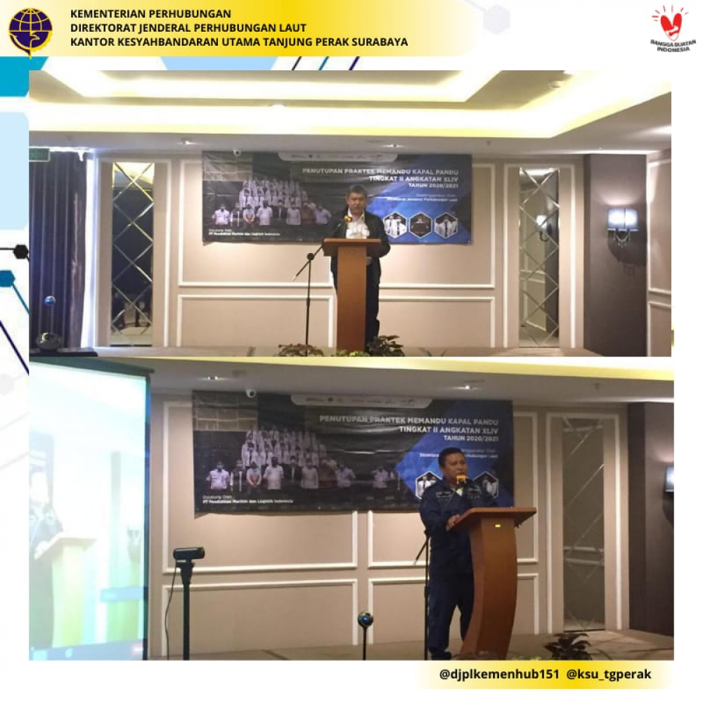 PENUTUPAN PRAKTEK MEMANDU KAPAL SISWA PANDU TK.II ANGKATAN XLIV DAN ANGKATAN XLV