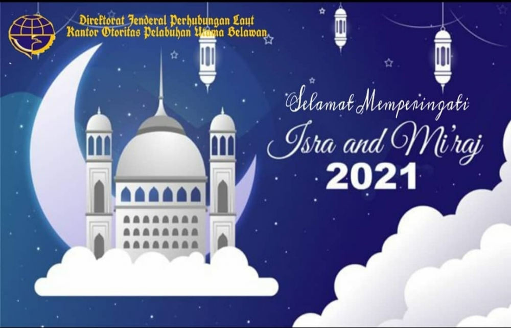 Selamat Memperingati Isra Mi'raj Nabi Muhammad SAW 1442 H / 2021 M".