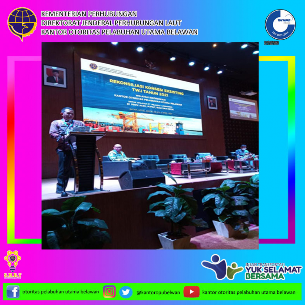 "Rekonsiliasi Konsesi Eksisting Triwulan I Tahun 2021"