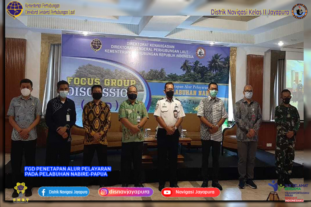 DISTRIK NAVIGASI KELAS II JAYAPURA MELALUI DIREKTORAT KENAVIGASIAN MENGADAKAN KEGIATAN FOCUS GROUP DISCUSSION (FGD) PENETAPAN ALUR PELABUHAN NABIRE