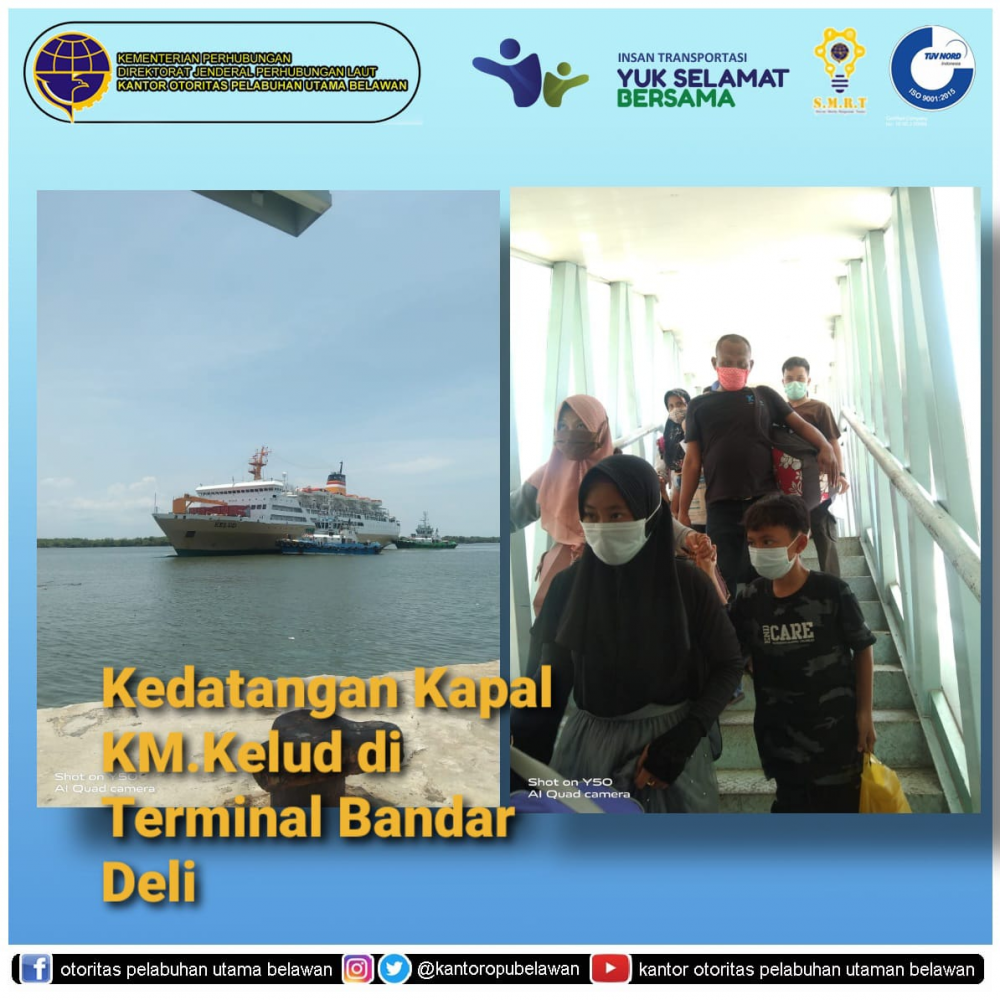 “Kedatangan Kapal KM. Kelud“