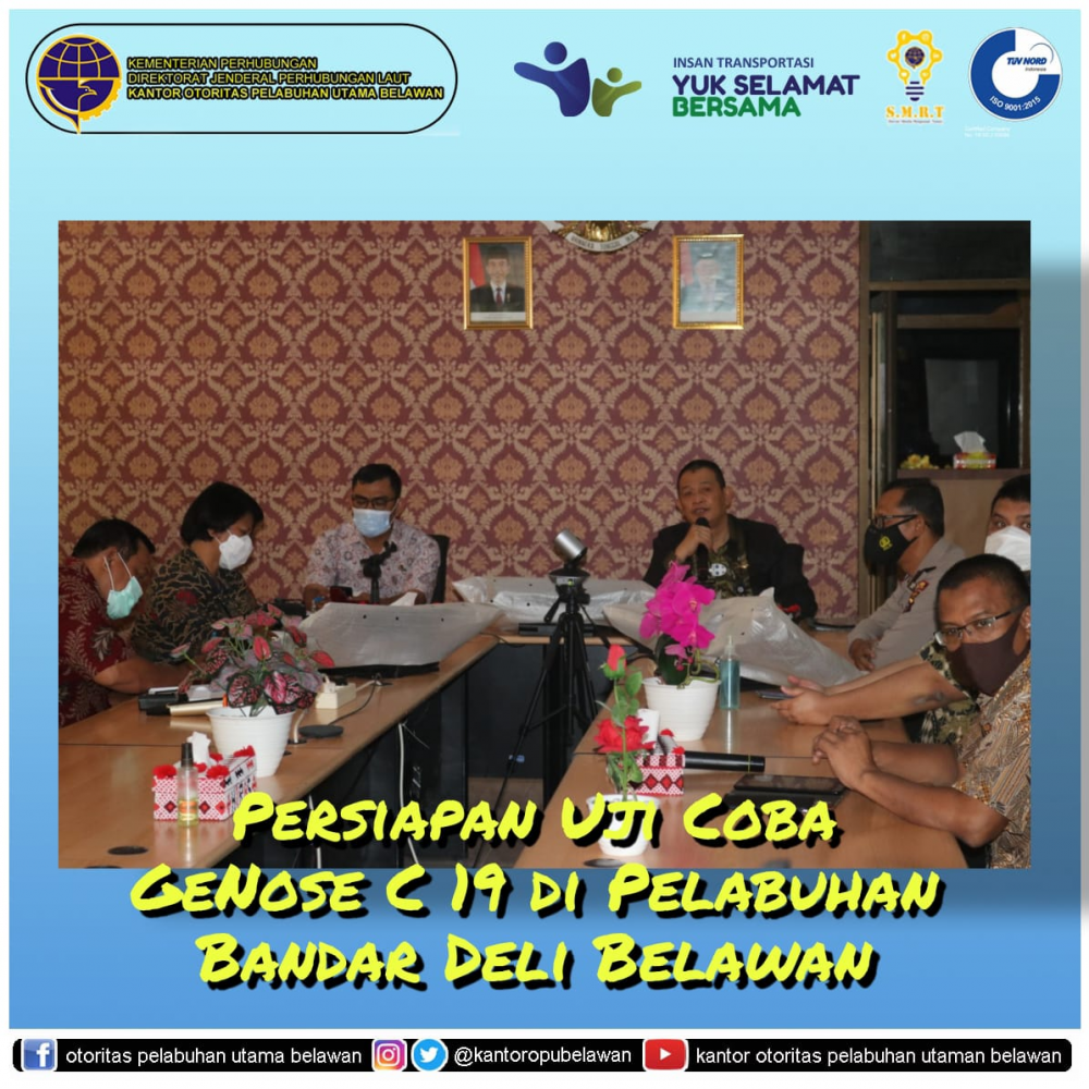 "Koordinasi Persiapan Ujicoba GeNose C 19 di Pelabuhan Utama Belawan"