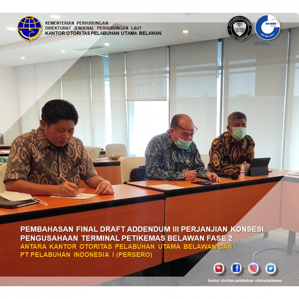 "Penandatanganan Berita Acara Kesepakatan Addendum III Perjanjian Konsesi Pengusahaan Terminal Petikemas Belawan Fase 2"