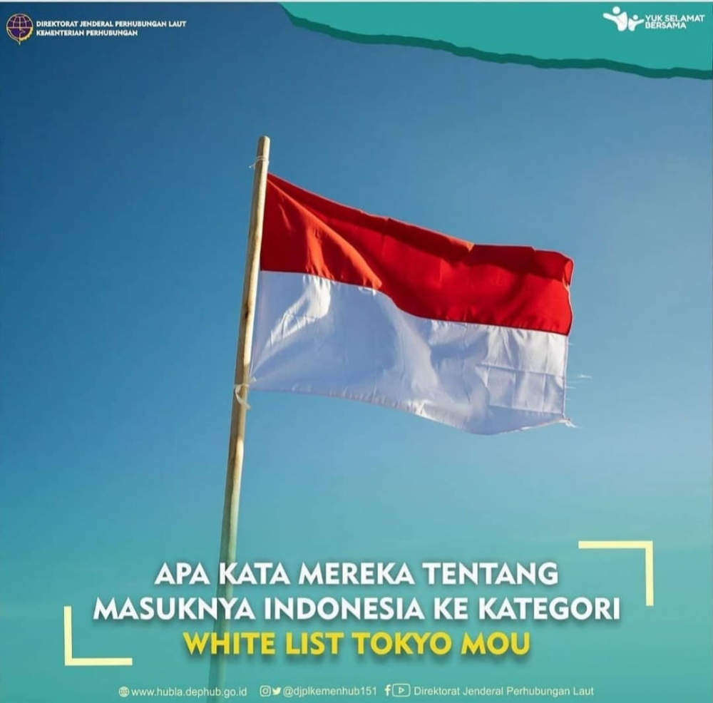 "Apa Kata Mereka Tentang Masuknya Indonesia Ke Kategori White List Tokyo MOU”