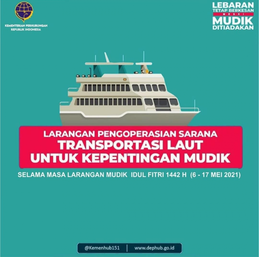 Larangan Pengoperasian Sarana Transportasi Laut Untuk Kepentingan Mudik