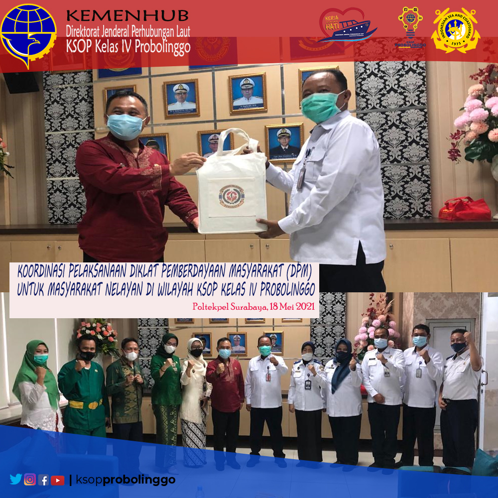 Koordinasi KSOP Kelas IV Probolinggo dengan POLTEKPEL SURABAYA terkait pelaksanaan Diklat Pemberdayaan Masyarakat (DPM) bagi masyarakat nelayan Probolinggo