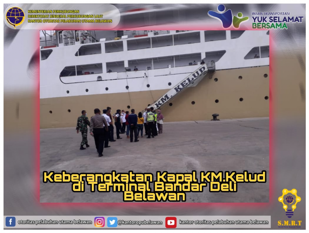 "Keberangkatan Kapal KM. Kelud di Terminal Penumpang Pelabuhan Belawan”
