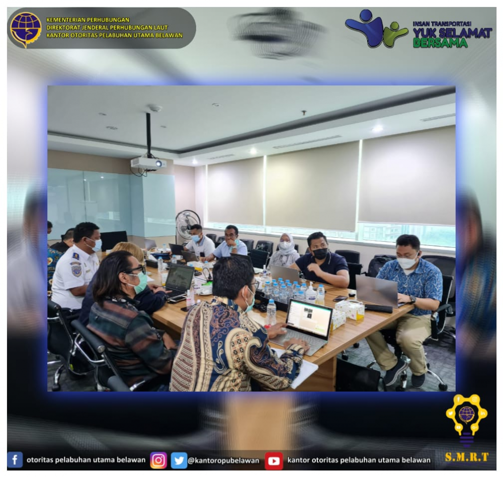 “Rapat Evaluasi Bersama Hasil Uji Coba Pengoperasian Terminal Petikemas Belawan Fase 2”