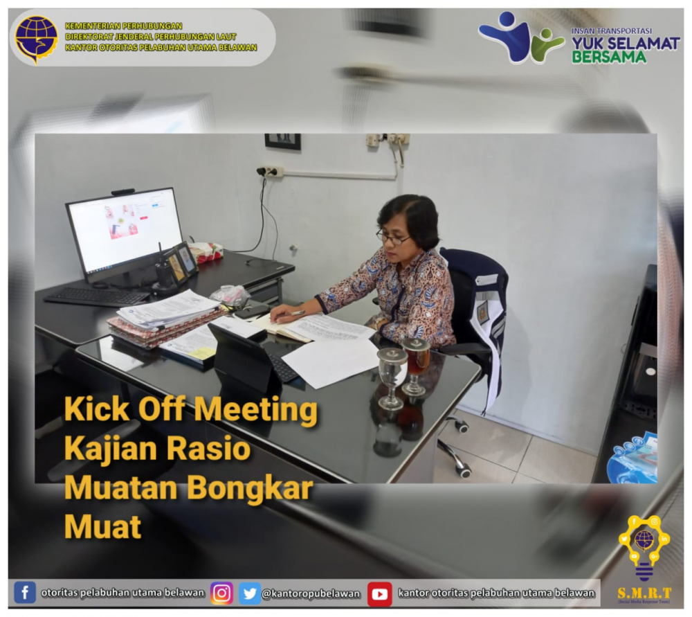 “Kick Off Meeting Studio Ratio Muatan Bongkar Muat Terhadap Jumlah Tenaga Kerja dan Bongkar Muat”