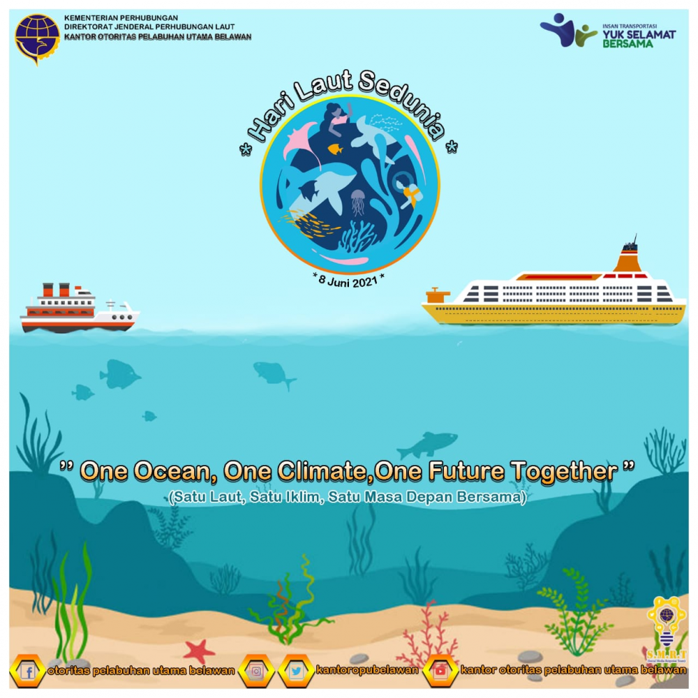 “Selamat Hari Laut Sedunia”