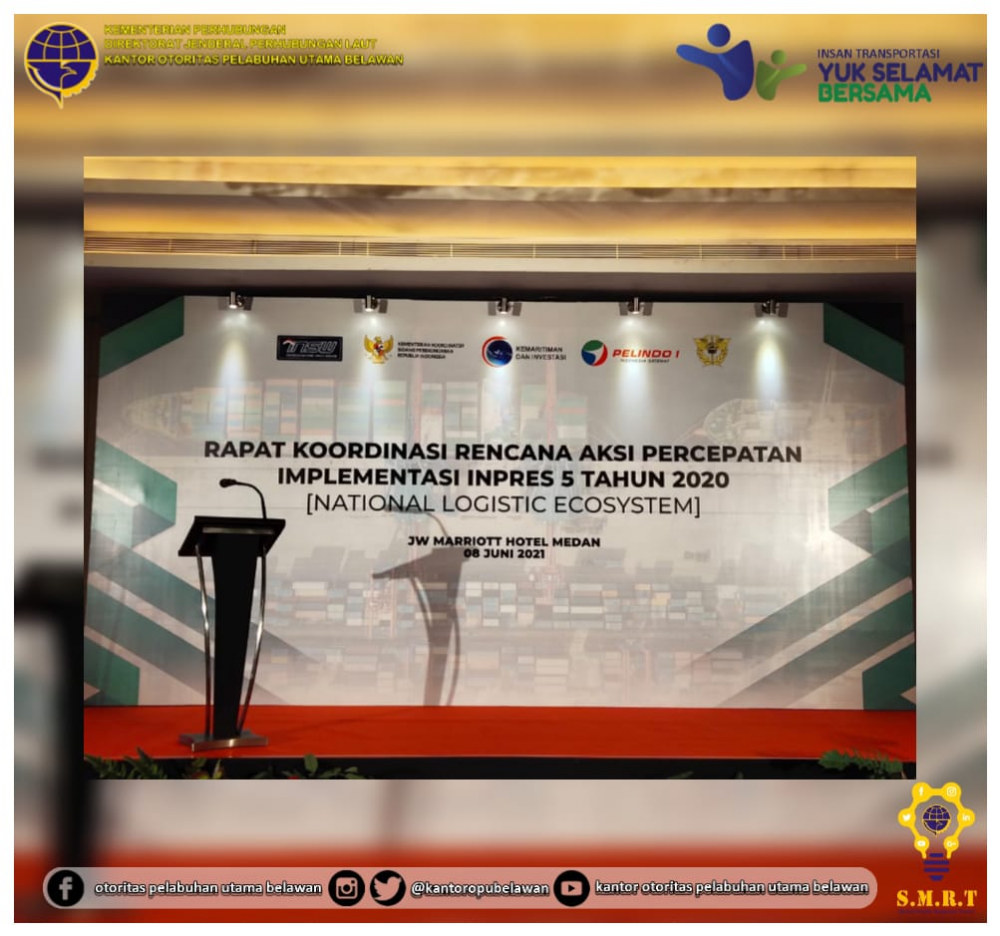 ”Koordinasi Rencana Aksi Percepatan Implementasi Inpres 5 Tahun 2020 - National Logistic Ecosystem”