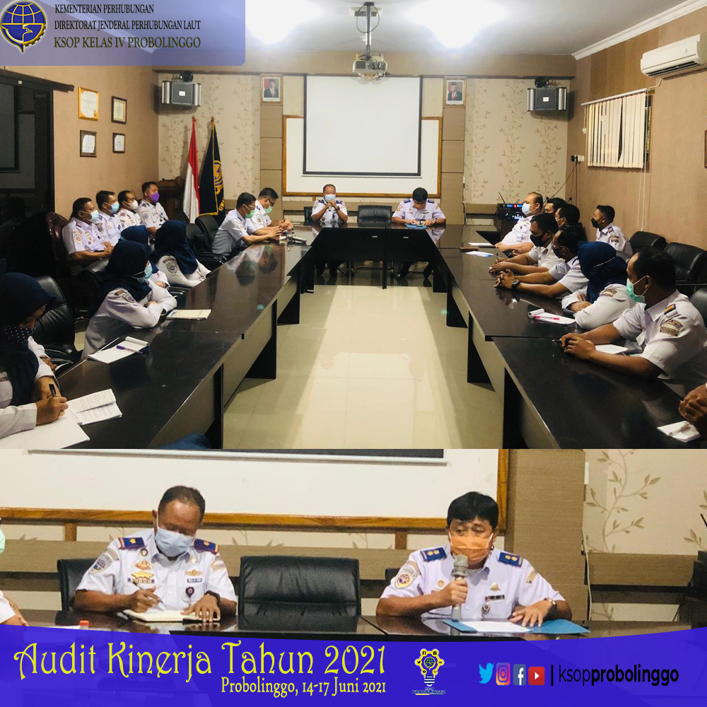 Audit Kinerja Tahun 2021 Kantor KSOP Kelas IV Probolinggo