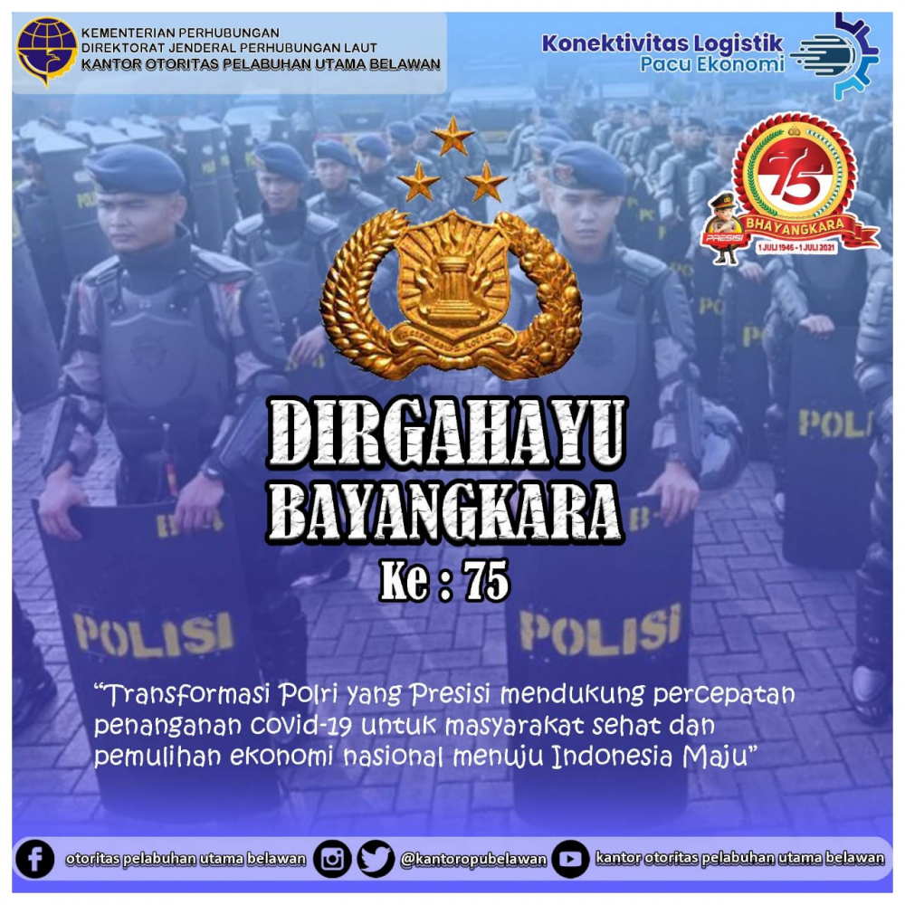 "Selamat HUT Bhayangkara 75 Tahun"