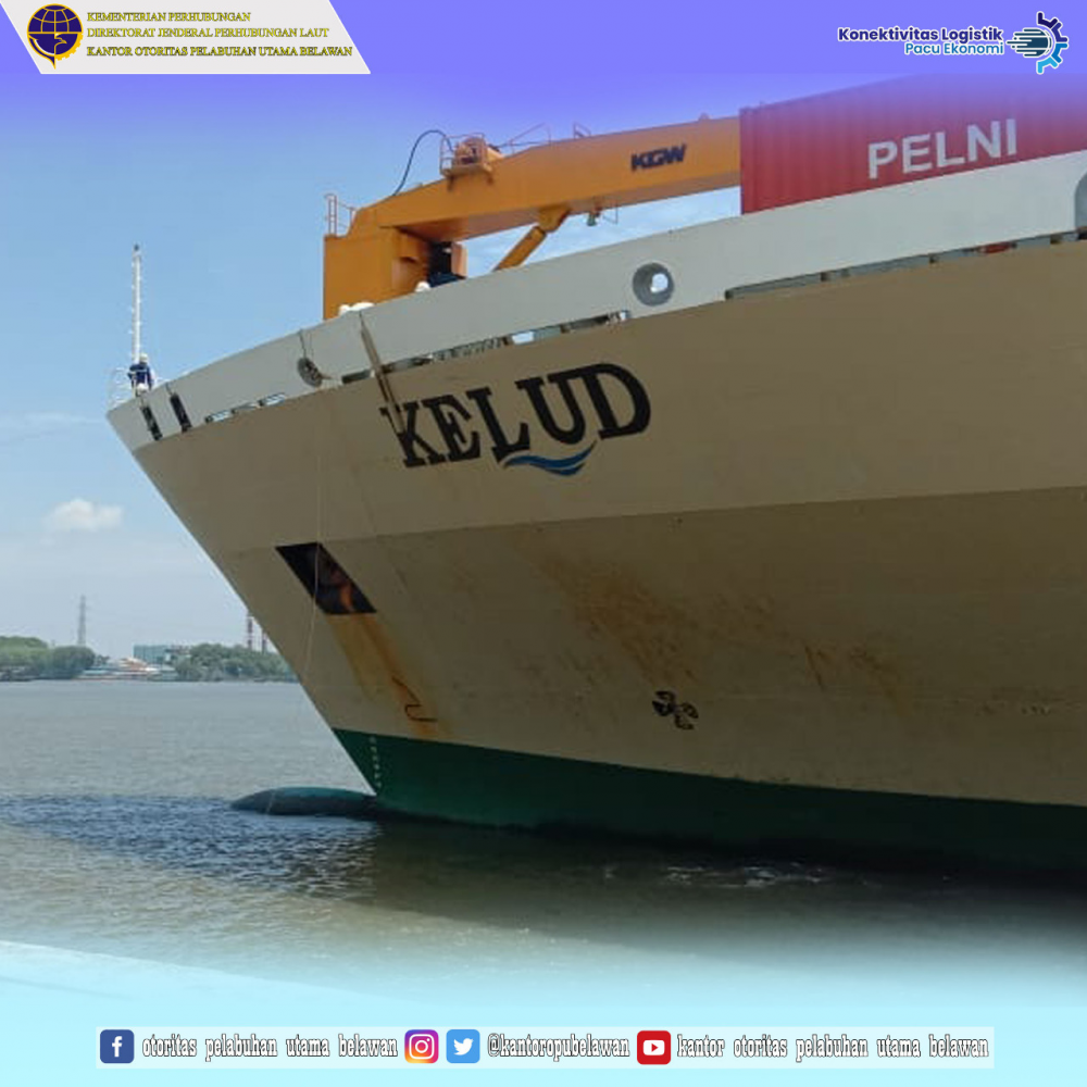 “Kedatangan Kapal KM. Kelud di Terminal Bandar Deli Belawan”