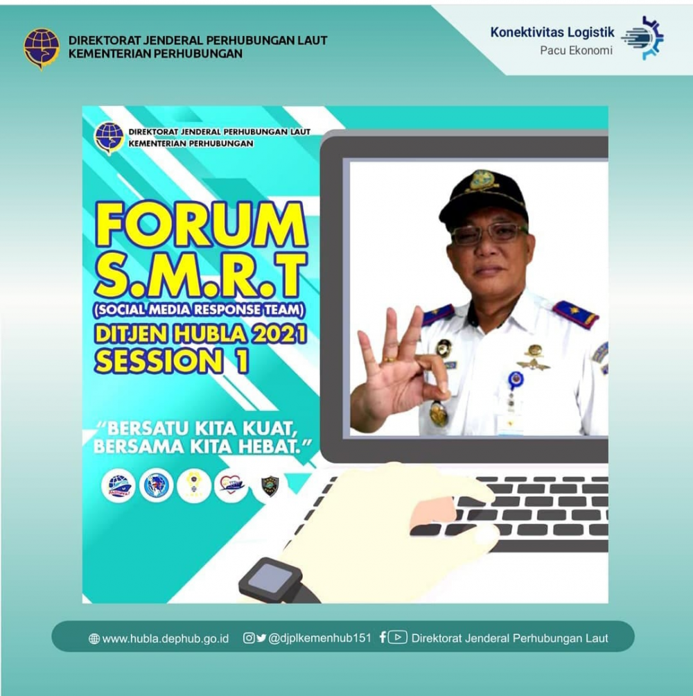 ”Forum SMRT (Social Media Respon Team) Ditjen Hubla 2021 Season I”