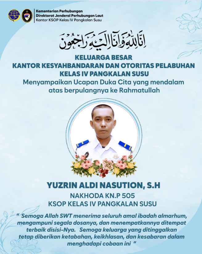 Berita Duka atas Meninggalnya Pegawai Kantor KSOP Kelas IV Pangkalan Susu