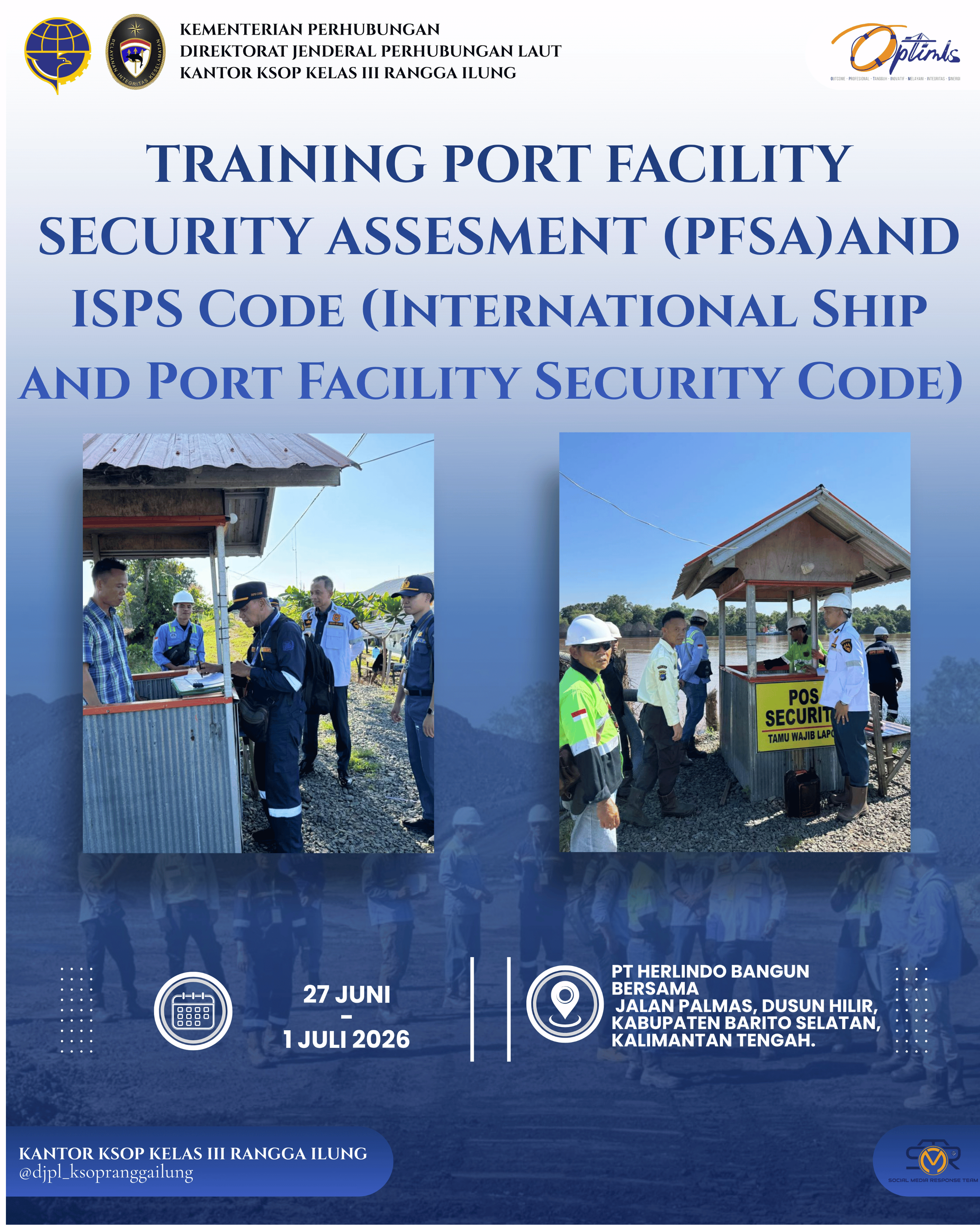 Training Port Facility Security Assesment (PFSA) And ISPS Code (International Ship And Port Facility Security Code)