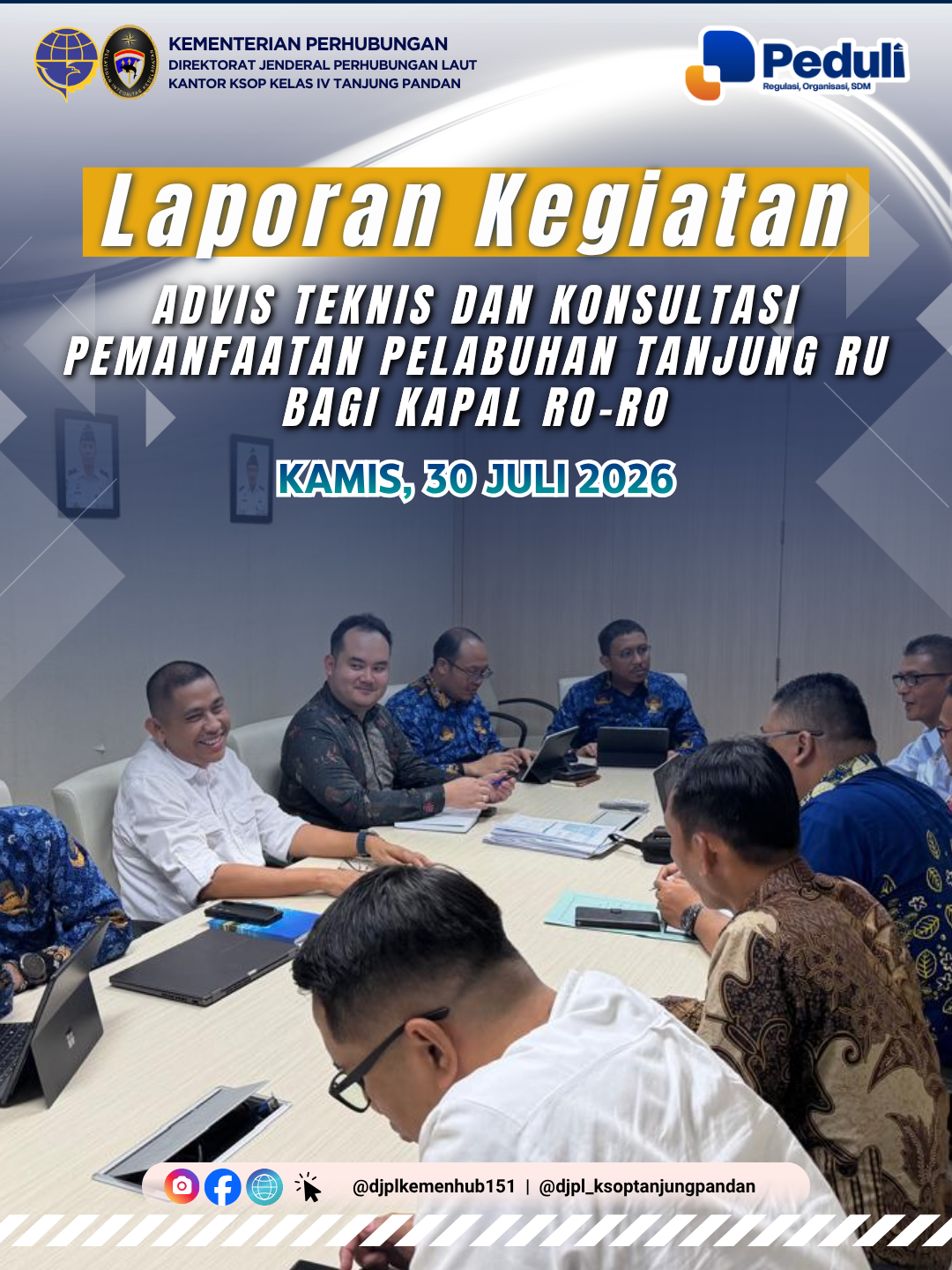Advis Teknis dan Konsultasi Pemanfaatan Pelabuhan Tanjung Ru Bagi Kapal Ro-Ro