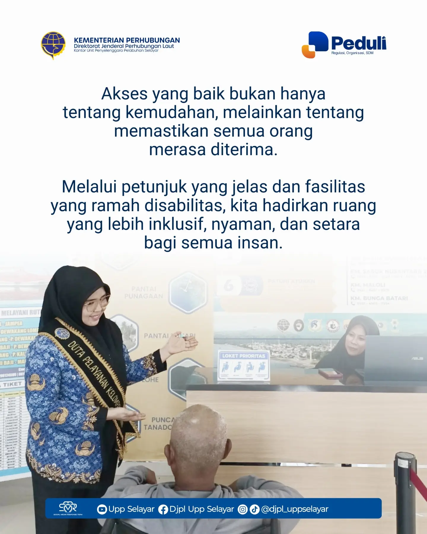 Akses yang baik bukan hanya tentang kemudahan, melainkan tentang memastikan semua orang merasa diterima.