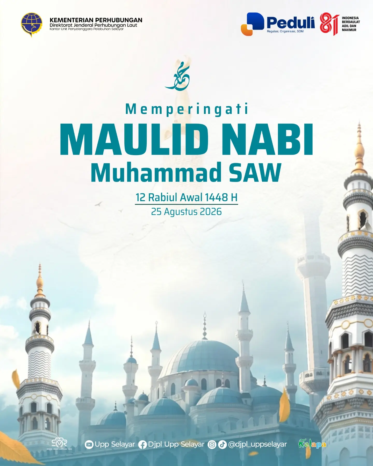 Selamat Memperingati Maulid Nabi Muhammad SAW 1448 H / 25 Agustus 2026.